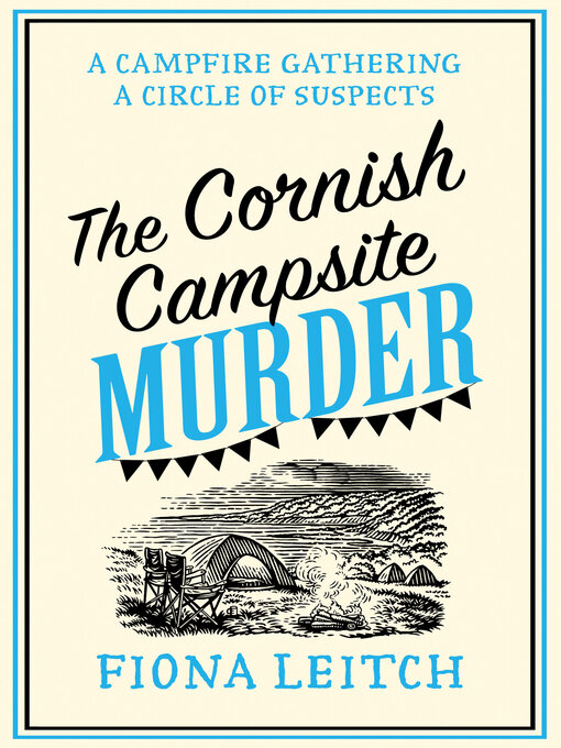 Title details for The Cornish Campsite Murder by Fiona Leitch - Available